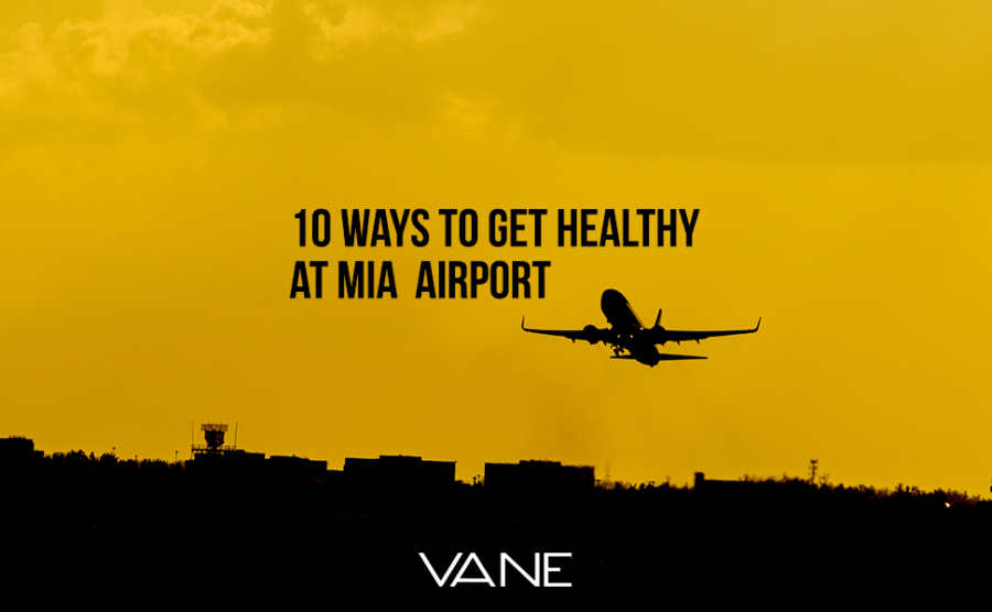 10 ways to get healthy at MIA Airport